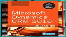 [Read] Microsoft Dynamics CRM 2016 Unleashed: With Expanded Coverage of Parature, ADX and