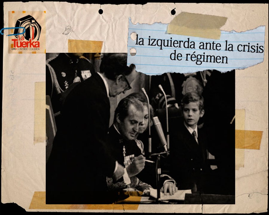 La izquierda ante la crisis de régimen