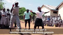 Dancing and beauty pageants for Kenyan prison inmates