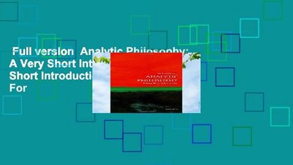 Full version  Analytic Philosophy: A Very Short Introduction (Very Short Introductions)  For