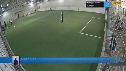 But de Sullivan (3-4) - PRO TECH HABITAT Vs TEAM SQH - 01/04/19 20:00 - LIGUE 1