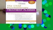 The Child Psychotherapy Treatment Planner: Includes DSM-5 Updates (PracticePlanners)