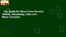 Tax Guide for Short-Term Rentals: Airbnb, Homeaway, Vrbo and More Complete