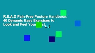 R.E.A.D Pain-Free Posture Handbook: 40 Dynamic Easy Exercises to Look and Feel Your Best