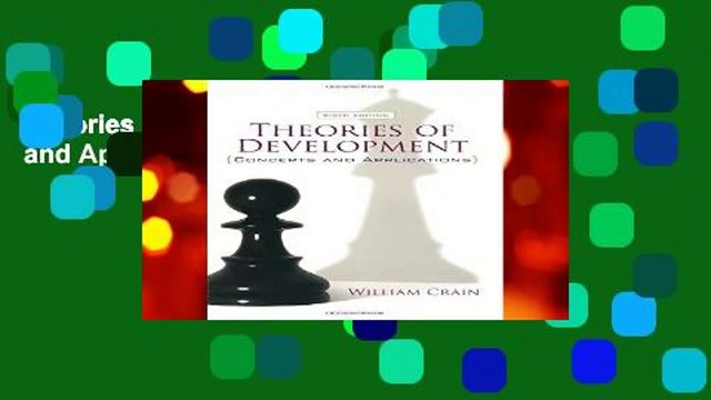 Theories of Development: Concepts and Applications
