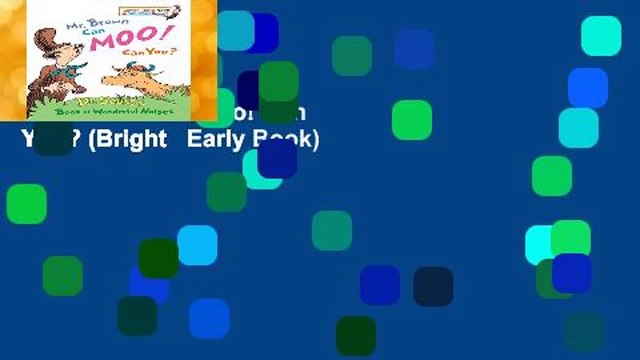 Mr. Brown Can Moo! Can You? (Bright Early Book)