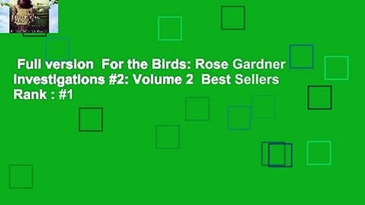 Full version  For the Birds: Rose Gardner Investigations #2: Volume 2  Best Sellers Rank : #1