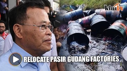 MB: We want to relocate Pasir Gudang factories