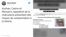 Monoprix, Casino et Auchan rappellent plusieurs lots de charcuterie contaminés par la Listeria