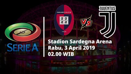 Jadwal Pertandingan Liga Italia Pekan ke- 30, Cagliari Berhadapan Juventus, Rabu (3/4)