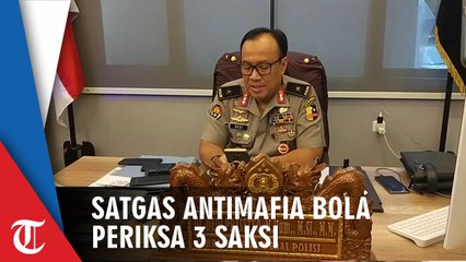 Hari Ini, Satgas Antimafia Bola Periksa Sesmenpora terkait Kasus Pengaturan Skor Tersangka Hidayat