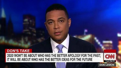 下载视频: Don Lemon: If Democrats Keep Apologizing 'Hashtag Trump 2020'