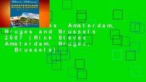 Rick Steves  Amsterdam, Bruges and Brussels 2007 (Rick Steves  Amsterdam, Bruges,   Brussels)