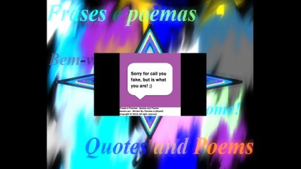 Sorry for call you fake [Quotes and Poems]