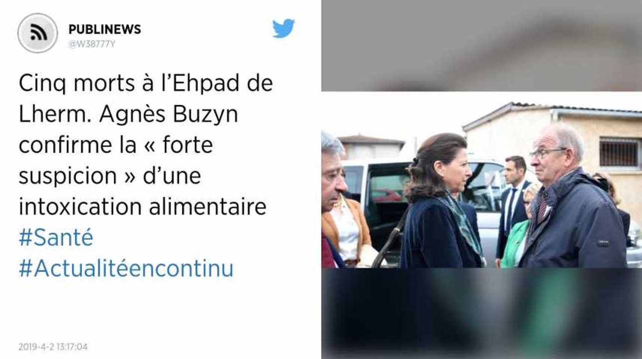 Cinq morts à l’Ehpad de Lherm. Agnès Buzyn confirme la « forte suspicion » d’une intoxication alimentaire