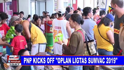 PNP kicks off "Oplan Ligtas SumVac 2019"