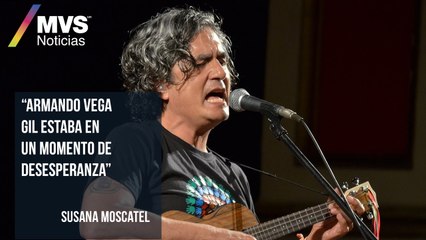 Armando Vega Gil estaba en un momento de desesperanza