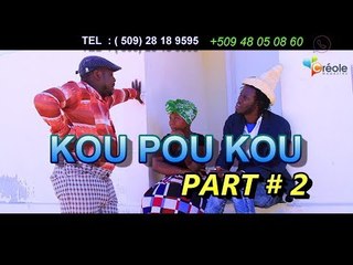 KOU POU KOU. Part 2 " ( Béw 2Kbès Comedy ) Episode #50