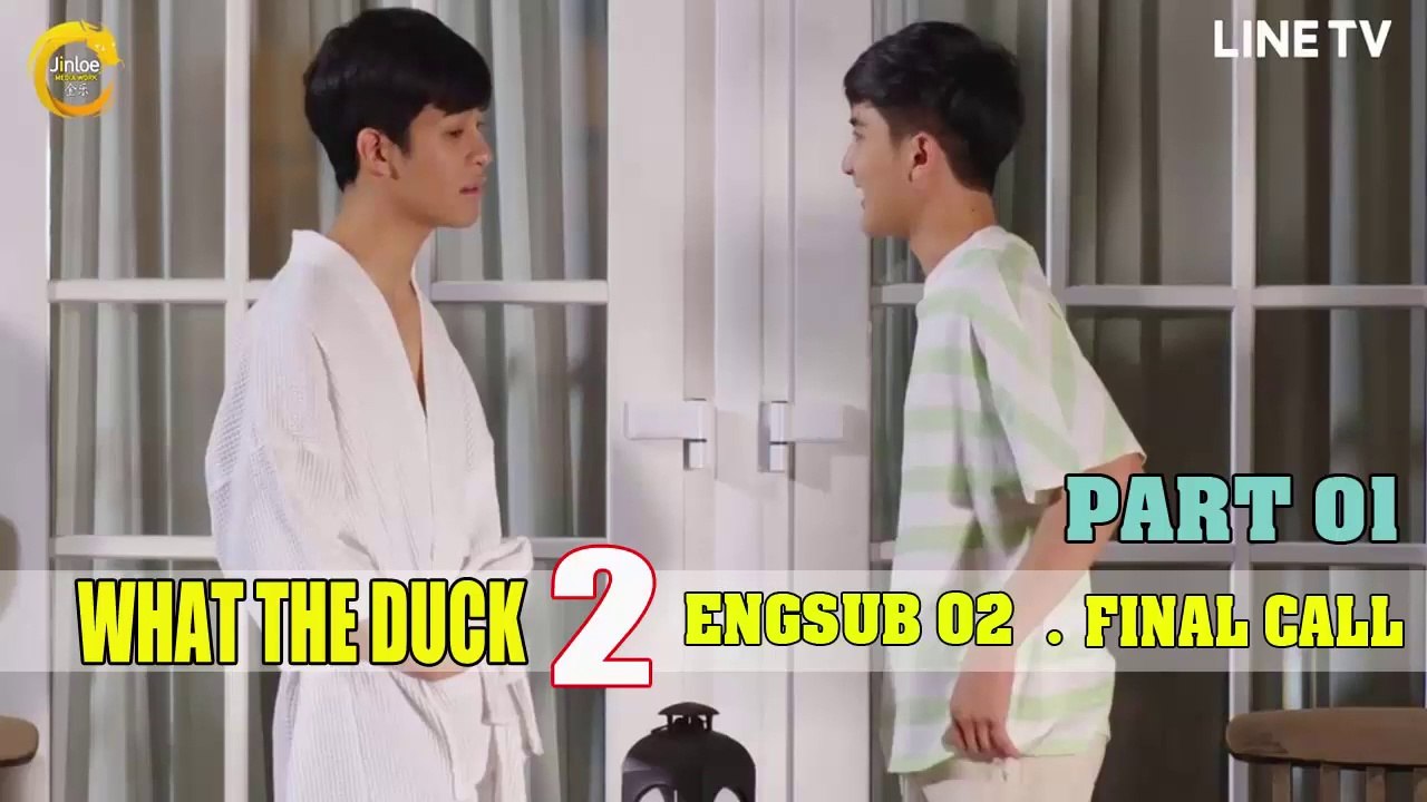 [Engsub BL] What.The Duck FinalCall Ep.3-1