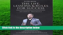Elon Musk: The Life, Lessons   Rules For Success