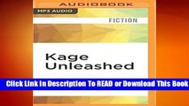 Online Kage Unleashed (Kage Trilogy)  For Free