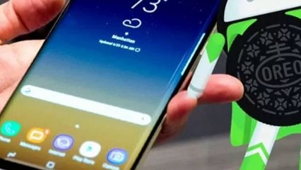 SAMSUNG'UN ANDROİD 8.0 OREO ALACAK CİHAZLARI (2018)