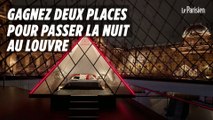 Gagnez une nuit de rêve au Louvre avec la personne de votre choix