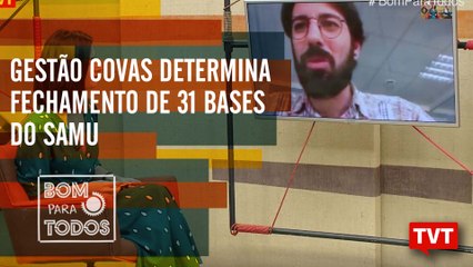 Gestão Covas determina fechamento de 31 bases do SAMU