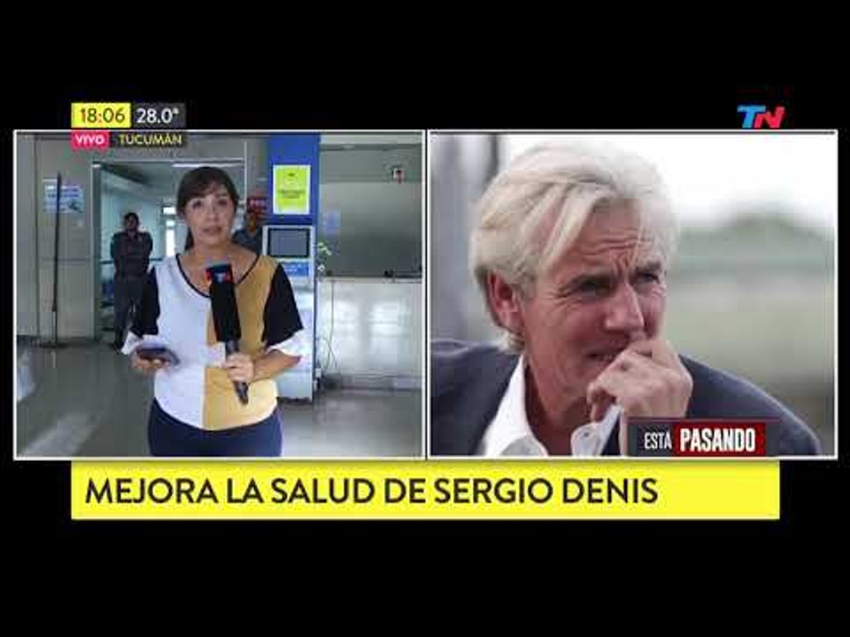 Mejora la salud de Sergio Denis