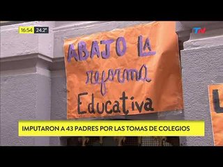 43 padres imputados por las tomas de colegio