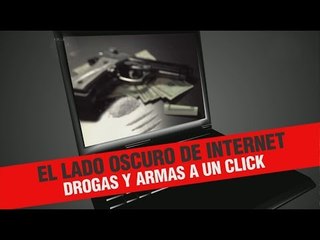 El lado oscuro de Internet: drogas y armas a un click | TN CENTRAL