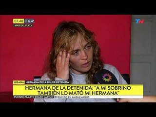 Caso Bustamante: Habló la hermana de la mujer detenida