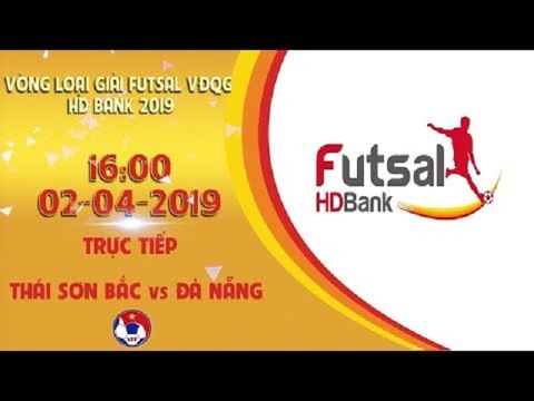 FULL | THÁI SƠN BẮC vs ĐÀ NẴNG | VÒNG LOẠI GIẢI VĐQG FUTSAL HD BANK 2019 | VFF Channel