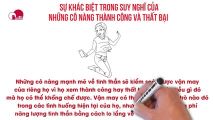 SỰ KHÁC BIỆT TRONG SUY NGHĨ CỦA NHỮNG CÔ NÀNG THÀNH CÔNG VÀ THẤT BẠI