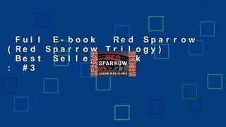 Full E-book  Red Sparrow (Red Sparrow Trilogy)  Best Sellers Rank : #3