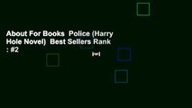 About For Books  Police (Harry Hole Novel)  Best Sellers Rank : #2