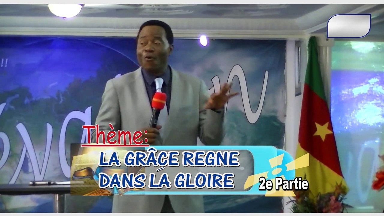 LA GRÂCE REGNE DANS LA GLOIRE 1ere partie
