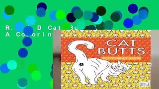 R.E.A.D Cat Butts: A Coloring Book D.O.W.N.L.O.A.D