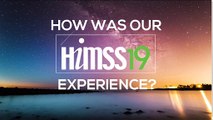 7 takeaways from HIMSS Conference 19 | Himss Events 2019 Orlando