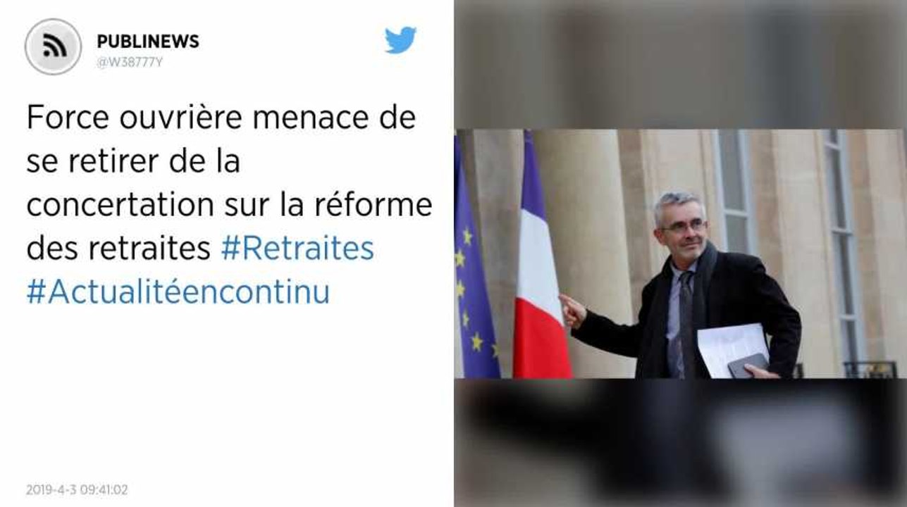 Force ouvrière menace de se retirer de la concertation sur la réforme des retraites