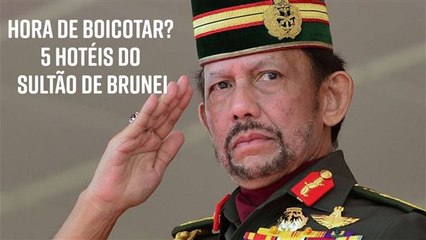 5 Hotéis do sultão de Brunei que podem ser boicotados