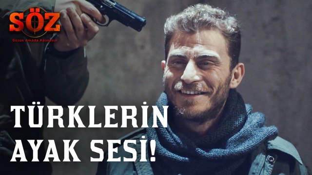 Söz | 76.Bölüm - Türklerin Ayak Sesi