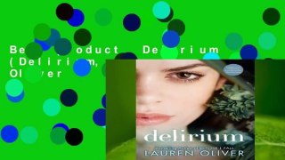 Best product  Delirium (Delirium, #1) - Lauren Oliver