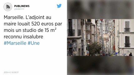 Marseille. L’adjoint au maire louait 520 euros par mois un studio de 15 m² reconnu insalubre