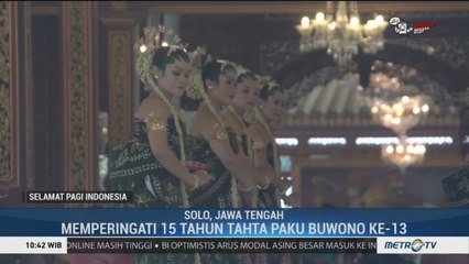Keraton Surakarta Gelar Tingalan Dalem Jumenengan ke-15