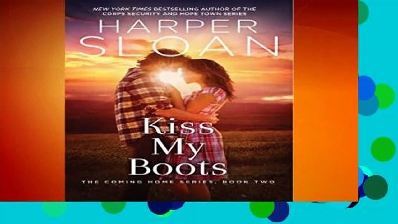 Full E-book  Kiss My Boots (Coming Home)  For Kindle