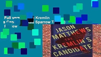 Full version  The Kremlin s Candidate (Red Sparrow Trilogy)  Review