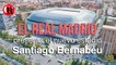 El Real Madrid presenta el nuevo estadio Santiago Bernabéu