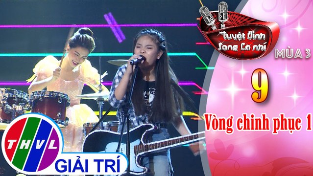 Tuyệt đỉnh song ca nhí Mùa 3 - Tập 9[1]: Sắc màu, lý kéo chài - Thảo Nhi, Trâm Anh