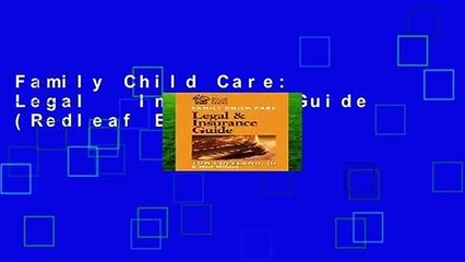 Family Child Care: Legal   Insurance Guide (Redleaf Business)